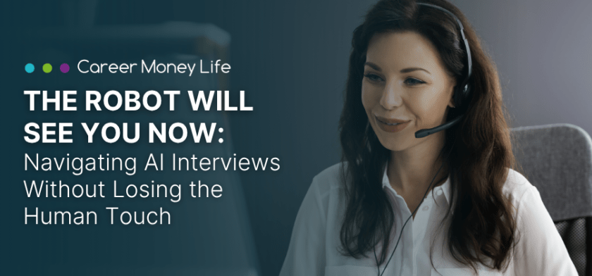 Navigating AI Interviews Without Losing the Human Touch